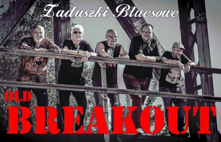 OLD BREAKOUT- koncert zaduszkowy- DZIADY BLUESOWE - koncert