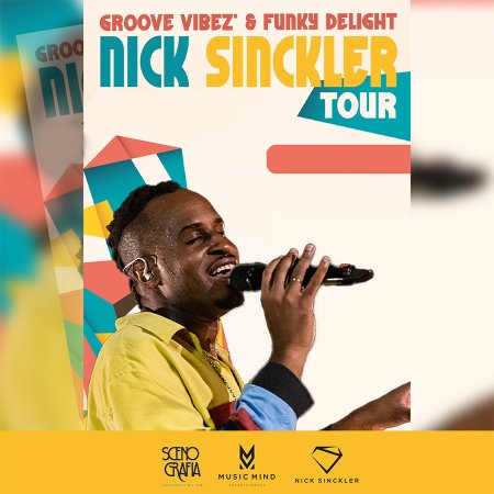 Nick Sinckler Tour ' Groove Vibe'z &amp; Funky Delight' - koncert