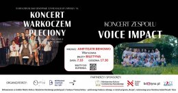 Koncert warkoczem pleciony w wyk. artystów Scen Śląskich i Koncert Chóru Voice Impact - koncert