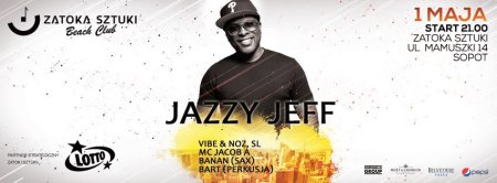Jazzy Jeff - Zatoka Sztuki Beach Club - koncert