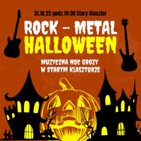 Rock - Metal Halloween - Muzyczna Noc Grozy - koncert