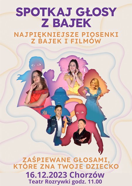 Spotkaj Głosy z Bajek - Chorzów - koncert