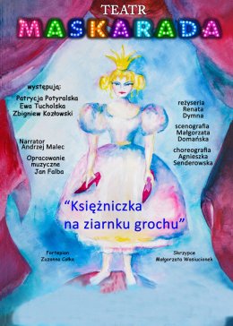 Księżniczka na ziarnku grochu - Teatr Maskarada - dla dzieci