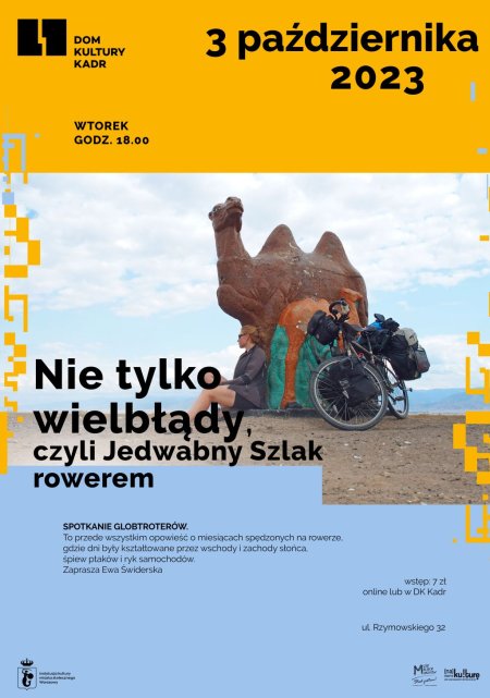 Spotkanie: Nie tylko wielbłądy, czyli Jedwabny Szlak rowerem - inne