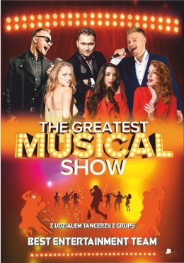 The Greatest MUSICAL Show - koncert