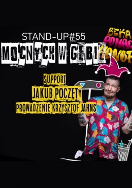 Stand-up Mocnych W Gębie - Jakub Poczęty - stand-up