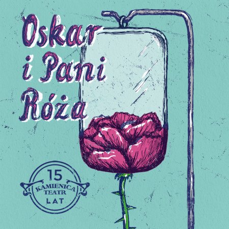 Oskar i Pani Róża - Teatr Kamienica - spektakl