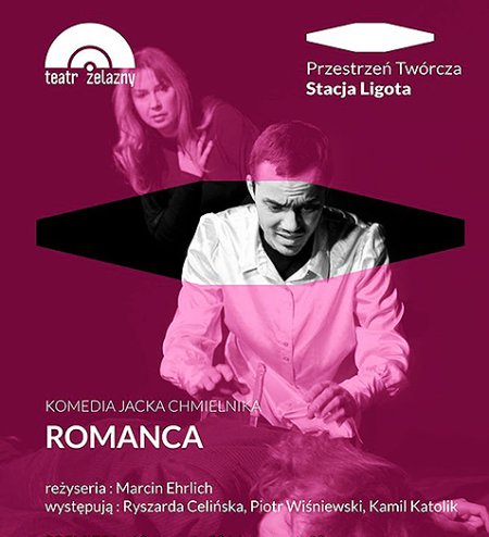 Romanca - reż. Marcin Ehrlich - spektakl
