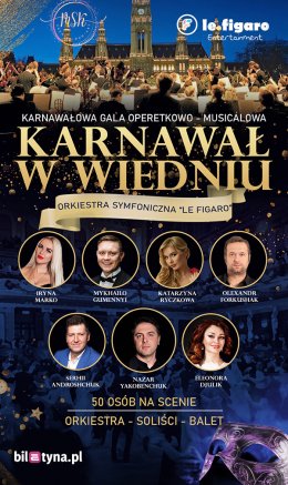 Karnawałowa Gala Operetkowo-Musicalowa ,,Karnawał w Wiedniu" - koncert