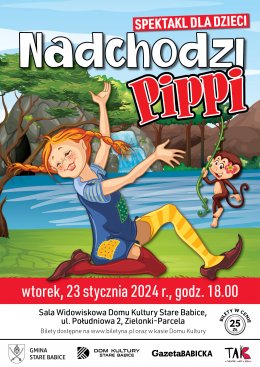 Nadchodzi Pippi - spektakl dla dzieci - dla dzieci