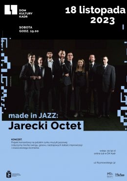 made in JAZZ: Jarecki Octet - koncert