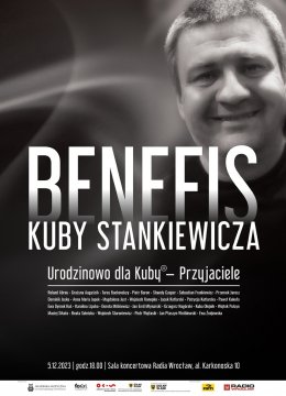 Benefis urodzinowy Kuby Stankiewicza - koncert