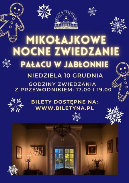 Mikołajkowe nocne zwiedzanie Pałacu w Jabłonnie - inne