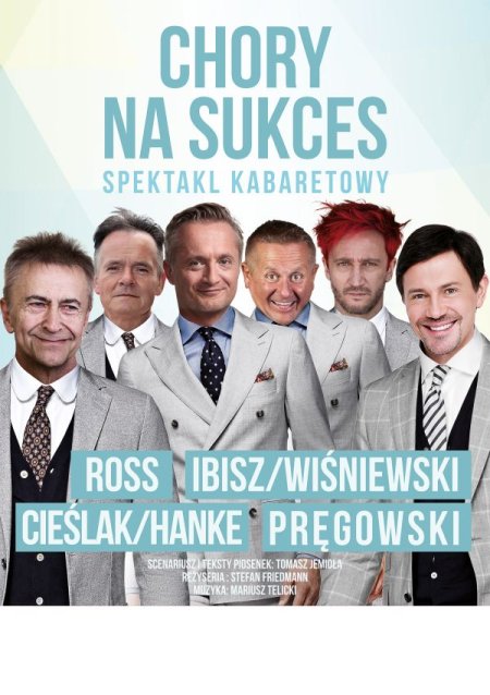 Chory na sukces - spektakl