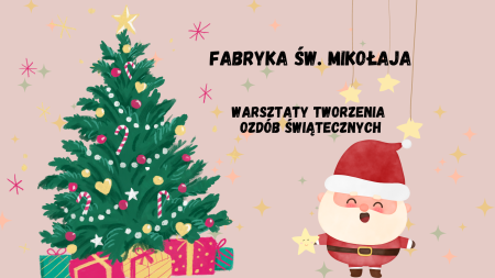 Fabryka Mikołaja - dla dzieci