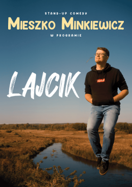 Mieszko Minkiewicz - Lajcik - stand-up