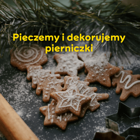 Pieczemy i dekorujemy pierniki - warsztaty - inne