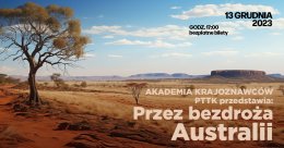 Akademia Krajoznawców "Przez bezdroża Australii"  prelekcja - inne