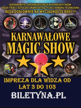 Karnawałowe Magic Show - dla dzieci