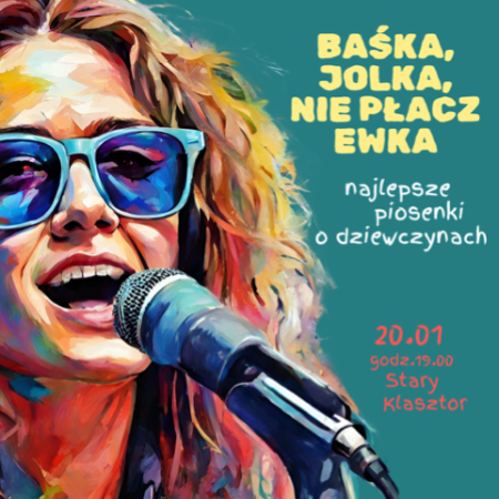 Baśka, Jolka, Nie płacz Ewka - najlepsze piosenki o dziewczynach - koncert