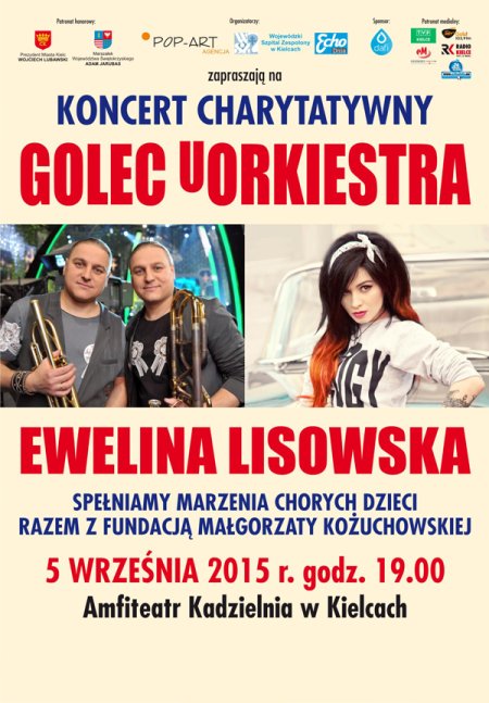 Koncert charytatywny - Golec uOrkiestra i Ewelina Lisowska - koncert