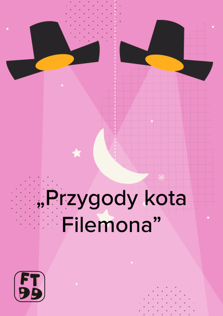 PRZYGODY KOTA FILEMONA - Festiwal Teatrów dla Dzieci 2024 - dla dzieci