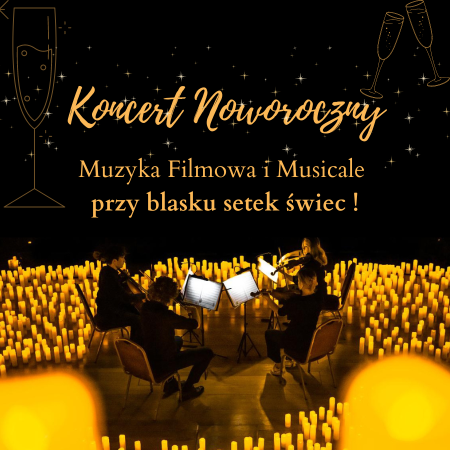 Koncert noworoczny przy świecach: od muzyki filmowej do musicalu - koncert
