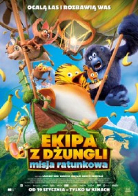 Ekipa z dżungli. Misja ratunkowa - film