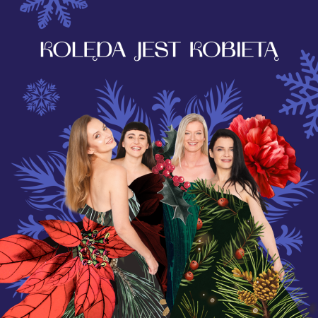 Kolęda jest Kobietą - koncert