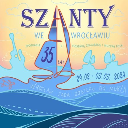 Szanty we Wrocławiu 2024 - Szantowe Przeboje 35 - lecia - koncert
