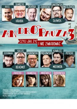 Andropauza 3 -  Czyli jak żyć i nie zwariować! - Bilety na spektakl teatralny