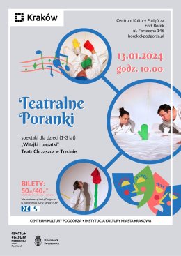 Teatralne Poranki w Forcie Borek "Witajki i papatki" - spektakl