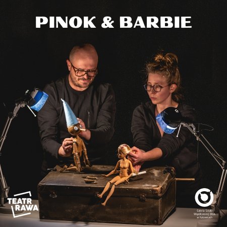 PINOK i BARBIE - tylko dla dorosłych - spektakl