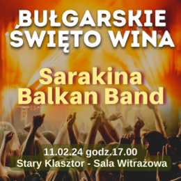 Bułgarskie Święto Wina 2024: Sarakina Balkan Band - koncert