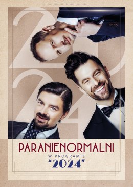 Kabaret Paranienormalni - w programie "2024" - kabaret