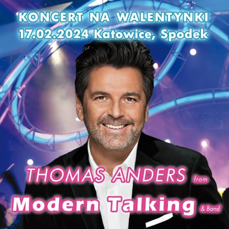 Koncert na Walentynki: Thomas Anders from Modern Talking & Band - koncert