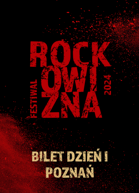 BILET JEDNODNIOWY: 22.08.2024 Rockowizna Festiwal Poznań - festiwal