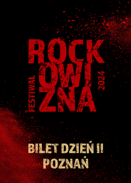 BILET JEDNODNIOWY: 23.08.2024 Rockowizna Festiwal Poznań - festiwal
