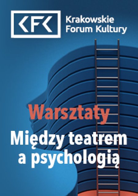 Między teatrem a psychologią - warsztaty - bilet 10 czerwca - inne