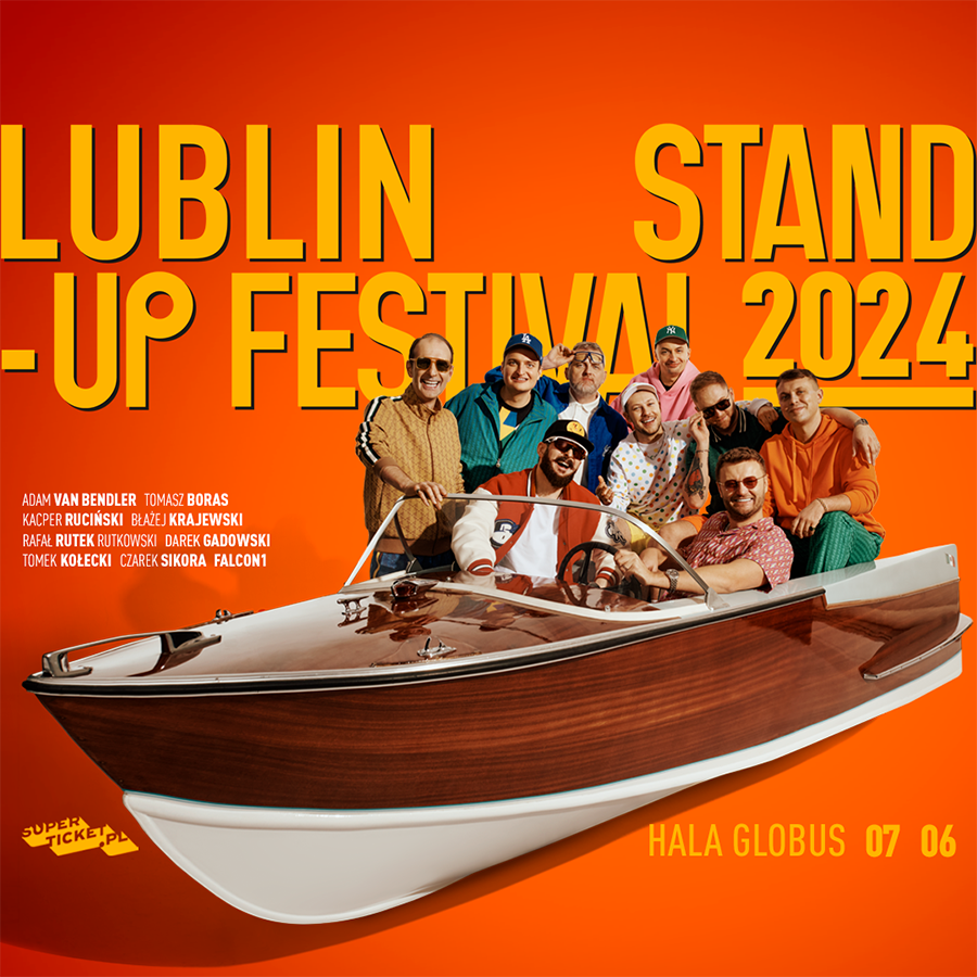 Lublin Standup Festival™ 2024 Bilety Online, Opis, Recenzje 2024