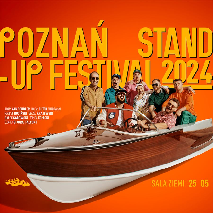 Poznań Standup Festival™ 2024 Bilety Online, Opis, Recenzje 2024