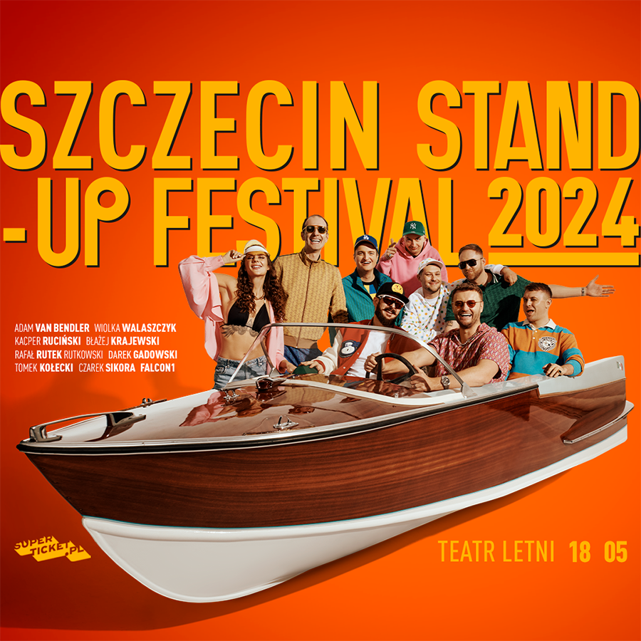 Szczecin Stand-up Festival™ 2024 / Teatr Letni