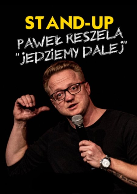 Paweł Reszela: Stand-up - stand-up