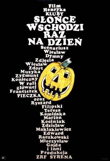 Słońce wschodzi raz na dzień - film