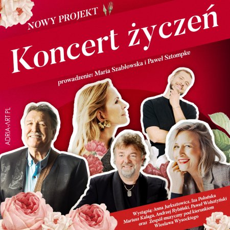 Koncert życzeń - prowadzenie M. Szabłowska i P. Sztompke - koncert