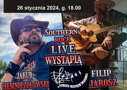 Southern rock live - Filip Jarosz i Jakub Ciemnoczołowski - koncert