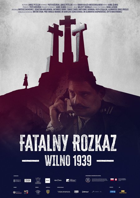 Fatalny rozkaz. Wilno 1939 - film