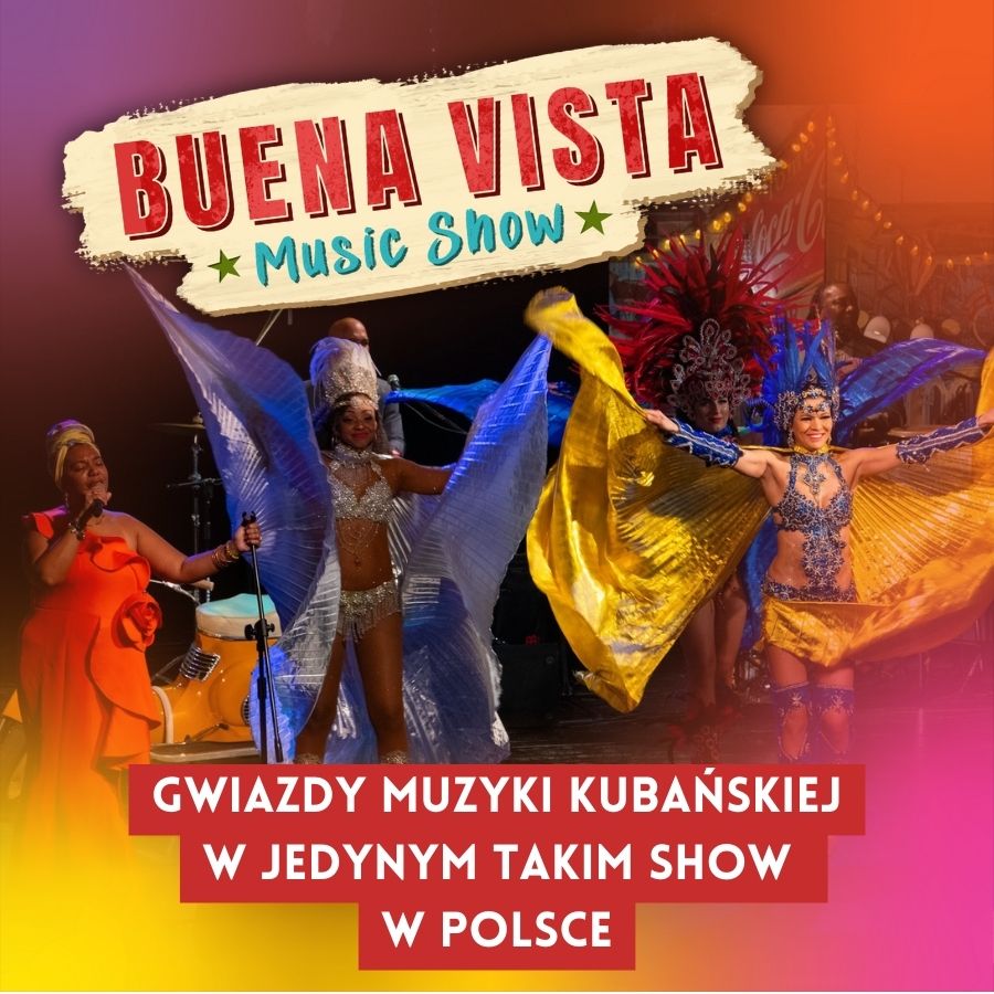 Buena Vista Music Show Bilety Online, Opis, Recenzje 2024, 2025