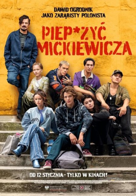 Piep*zyć Mickiewicza - film