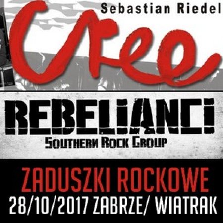 CREE & REBELIANCI: Niezwykłe Zaduszki Rockowe - koncert